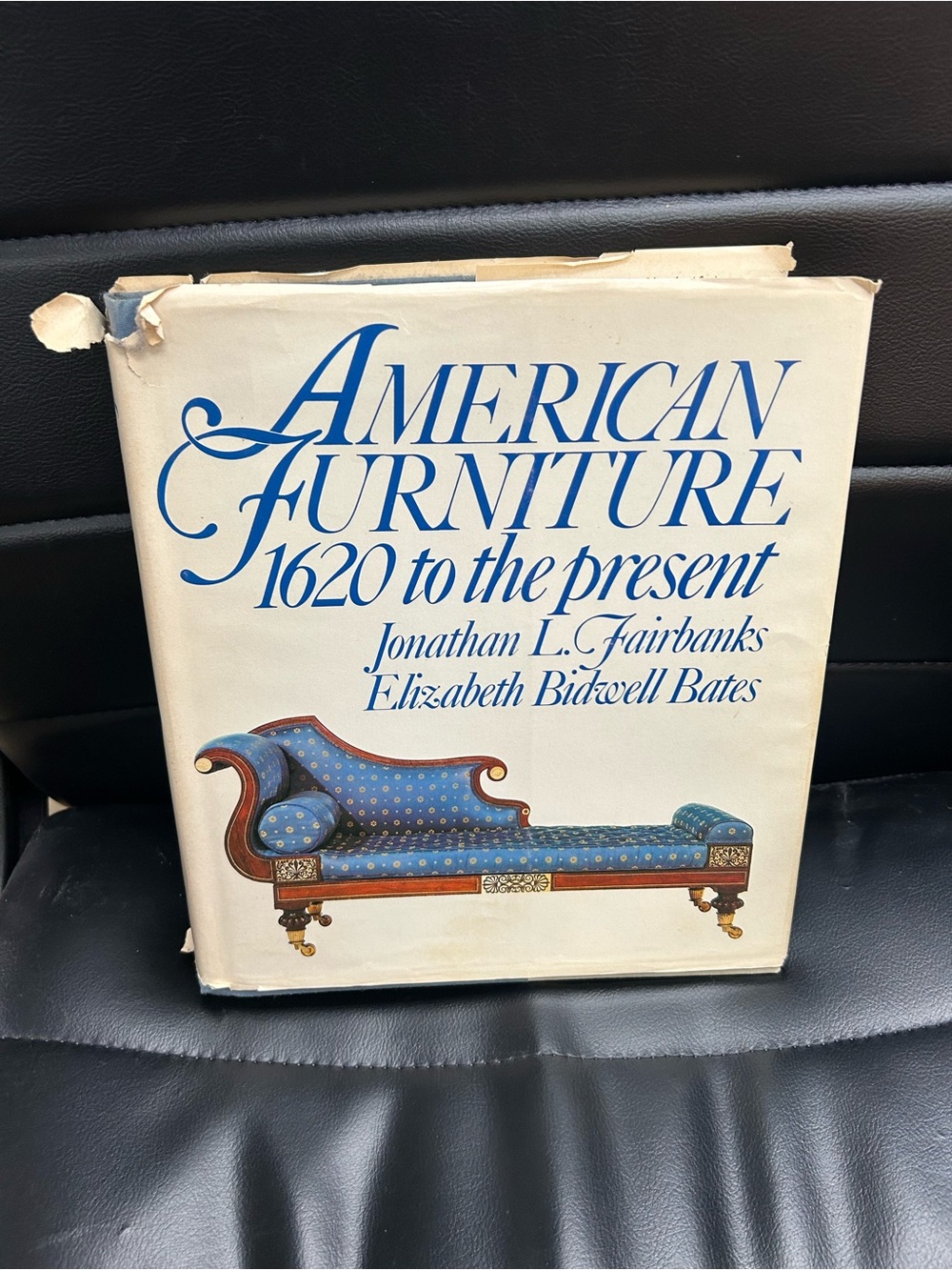 American Furniture 1620 to the Present Hardcover Book - by Jonathan Fairbanks
